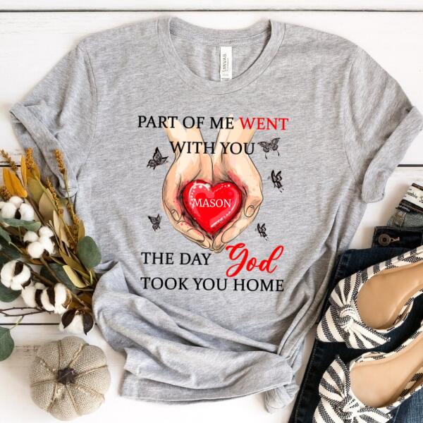 Part of Me Went With You Tee
