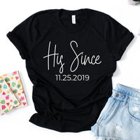 Hers Since & His Since Personalized Couples T-Shirt