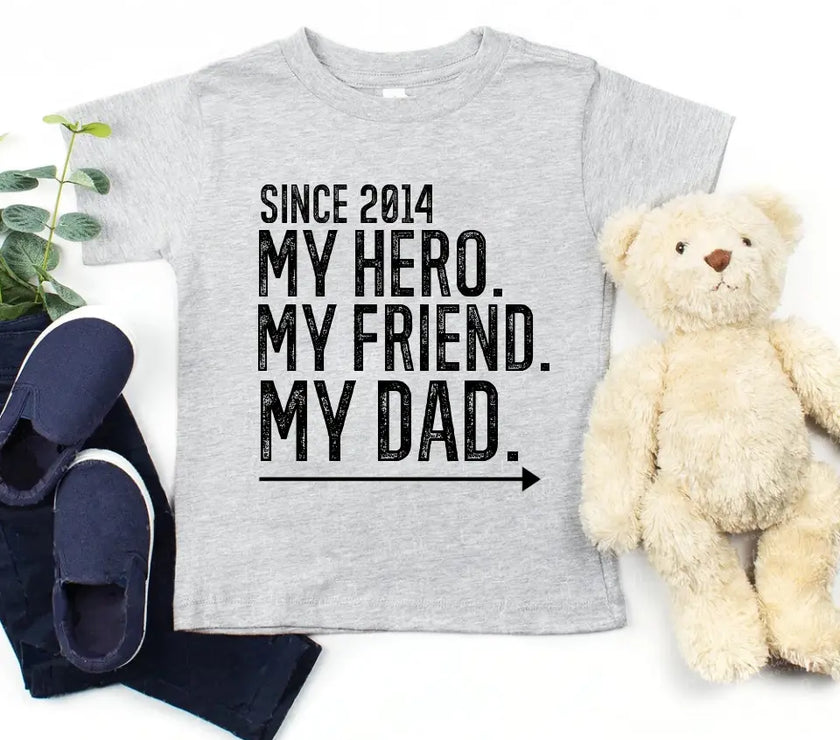 My Friend My Hero My Dad/Son/Daughter Personalized T-shirt