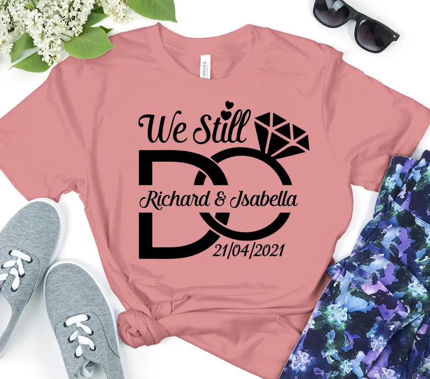 We Still Do Anniversary Personalized Top