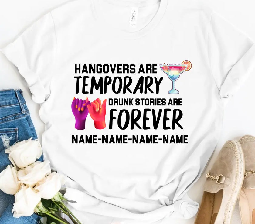 🍸 Drunk Stories Are Forever Personalized Matching T-Shirts
