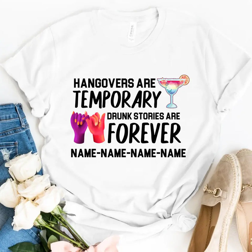🍸 Drunk Stories Are Forever Personalized Matching T-Shirts
