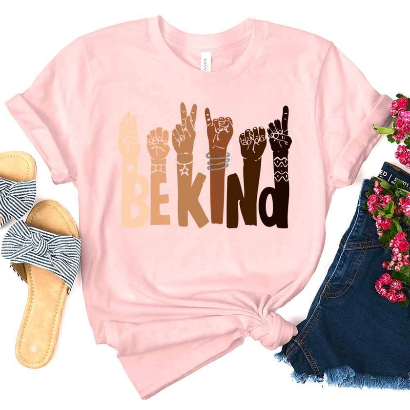 Customizer - $10 Special | Be Kind T-shirt