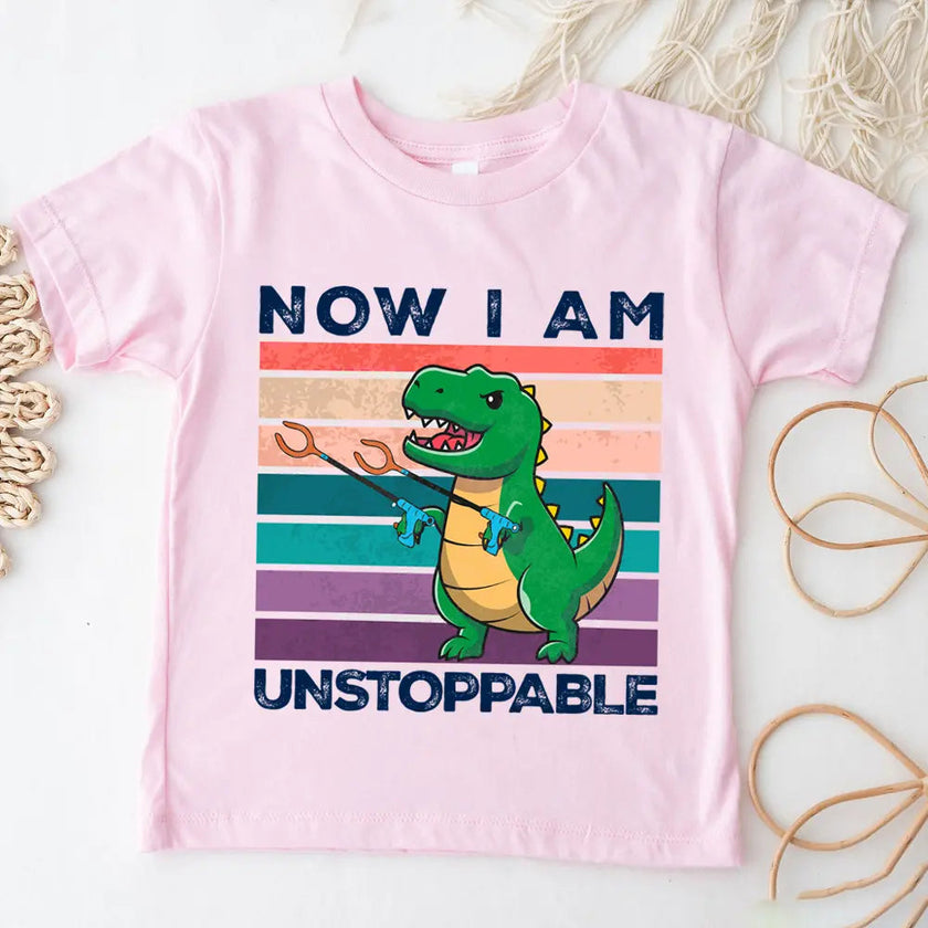 Customizer - $12 TUESDAY | T Rex Now I Am Unstoppable Funny Tee