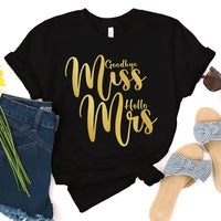 Customizer - Goodbye Miss Hello Mrs Golden Edition T-shirt