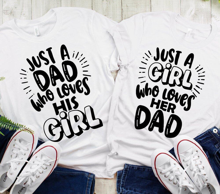 Customizer - Just A Dad Who Loves His Girl Tee