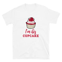 I'm His Cupcake Tee