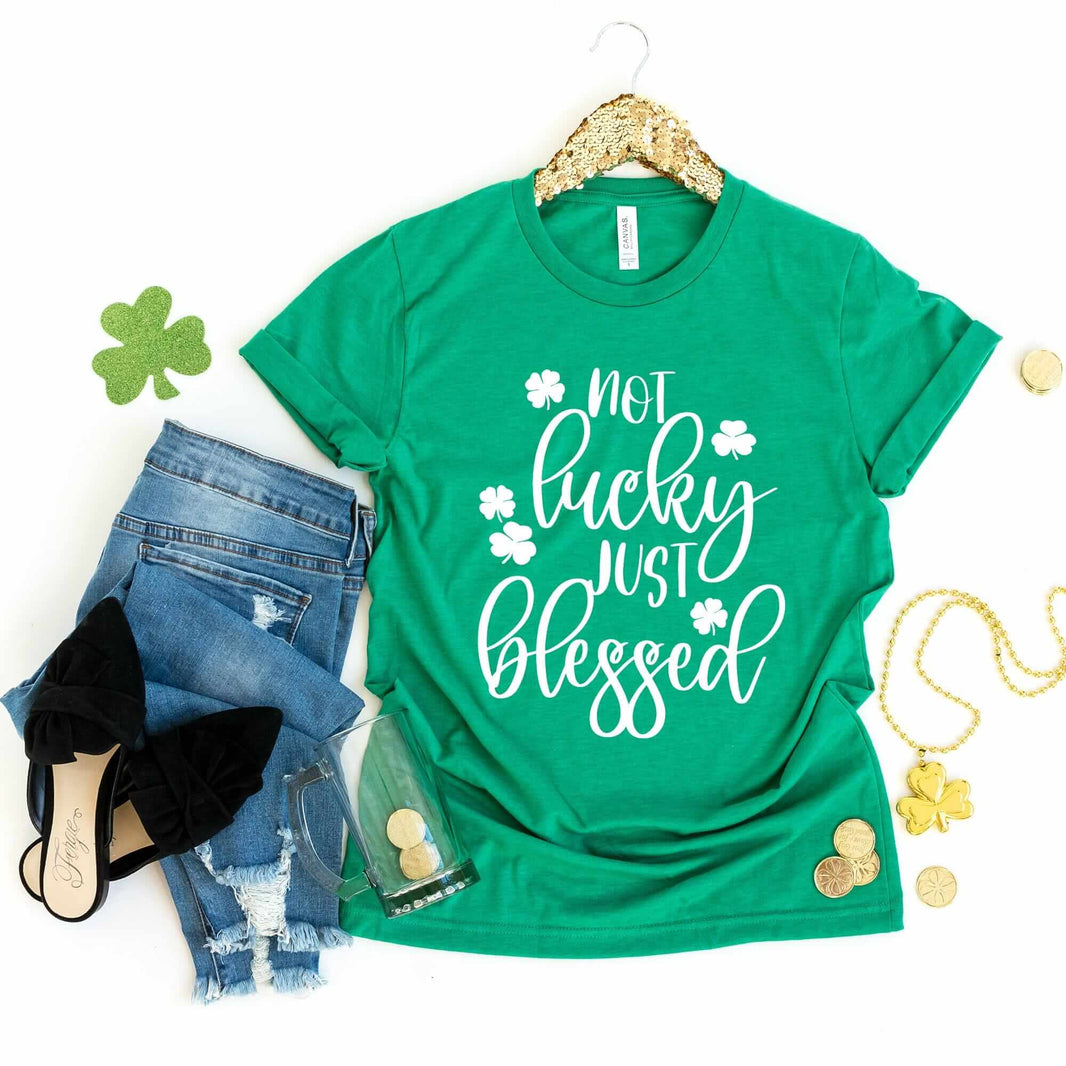 Not lucky just blessed Tee